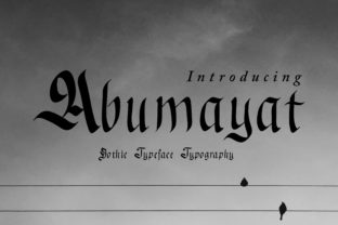 Abumayat: The Mysterious Blackletter Typeface for Dark Aesthetic Creations