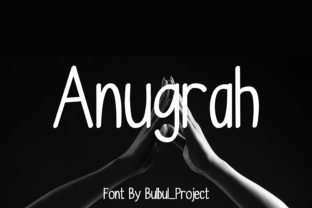 Anugrah: A Modern Script for Classy Typography