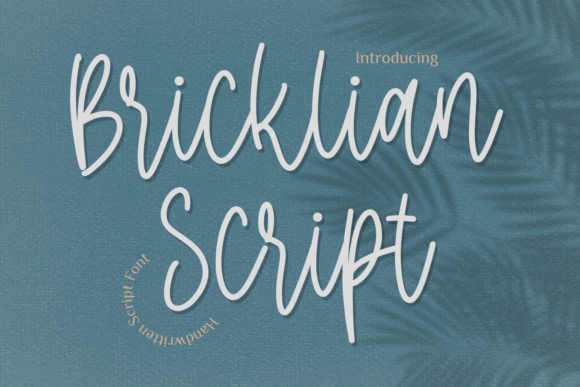 Bricklian Script: The Relaxed Handwritten Font for Crafters