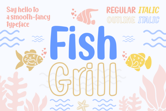 Fish Grill Family: A Unique Script Handwritten Design
