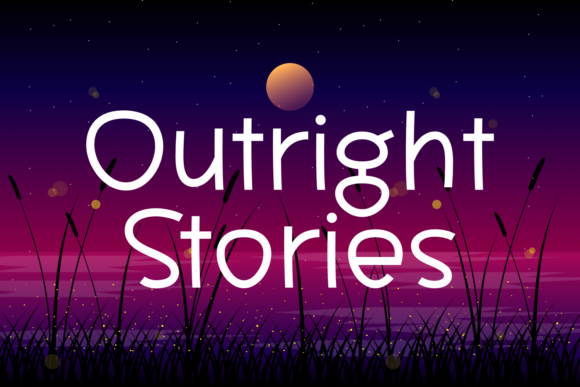 Outright Stories: A Bold Handmade Typeface for Modern Branding