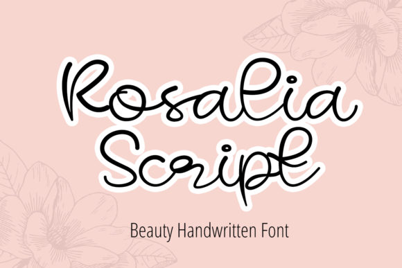 Rosalia Script: The Romantic Handwritten Font for Scroll-Stopping Campaigns